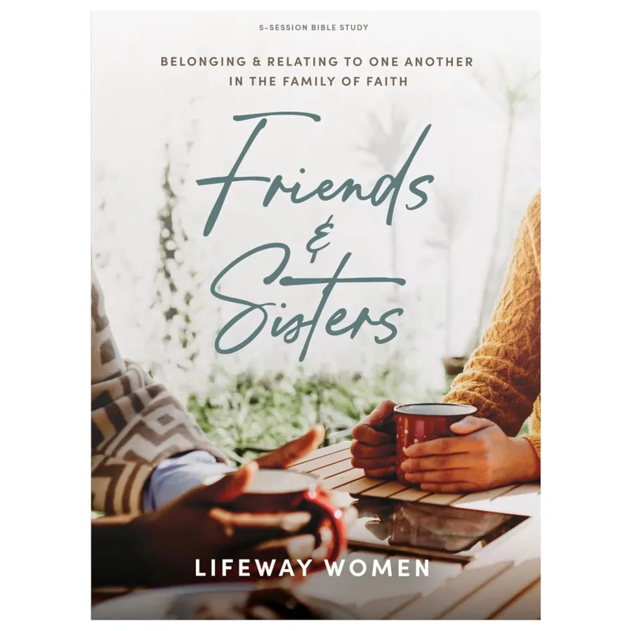 Friends and Sisters - Bible Study Book