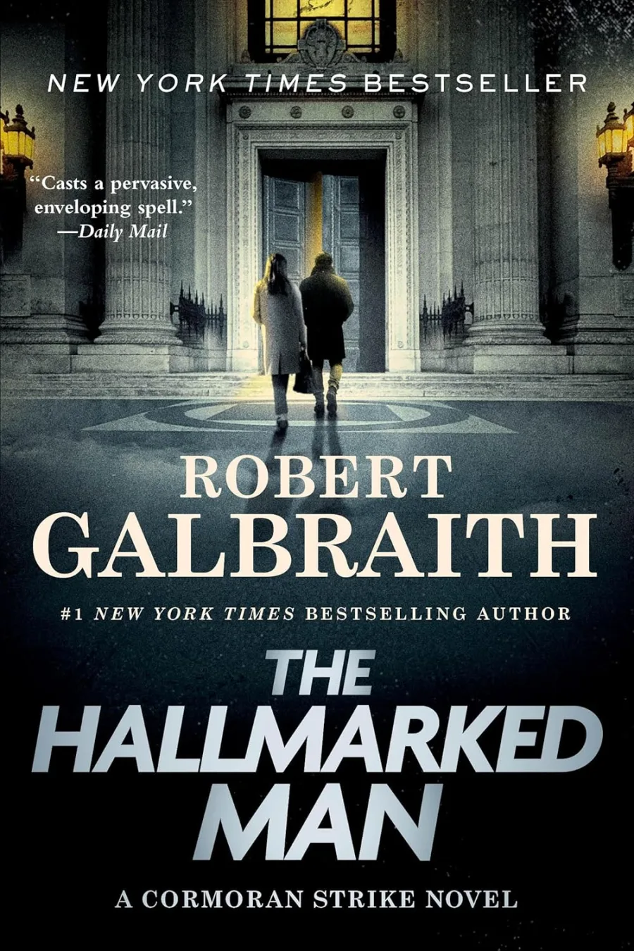 The Hallmarked Man: A Cormoran Strike Novel