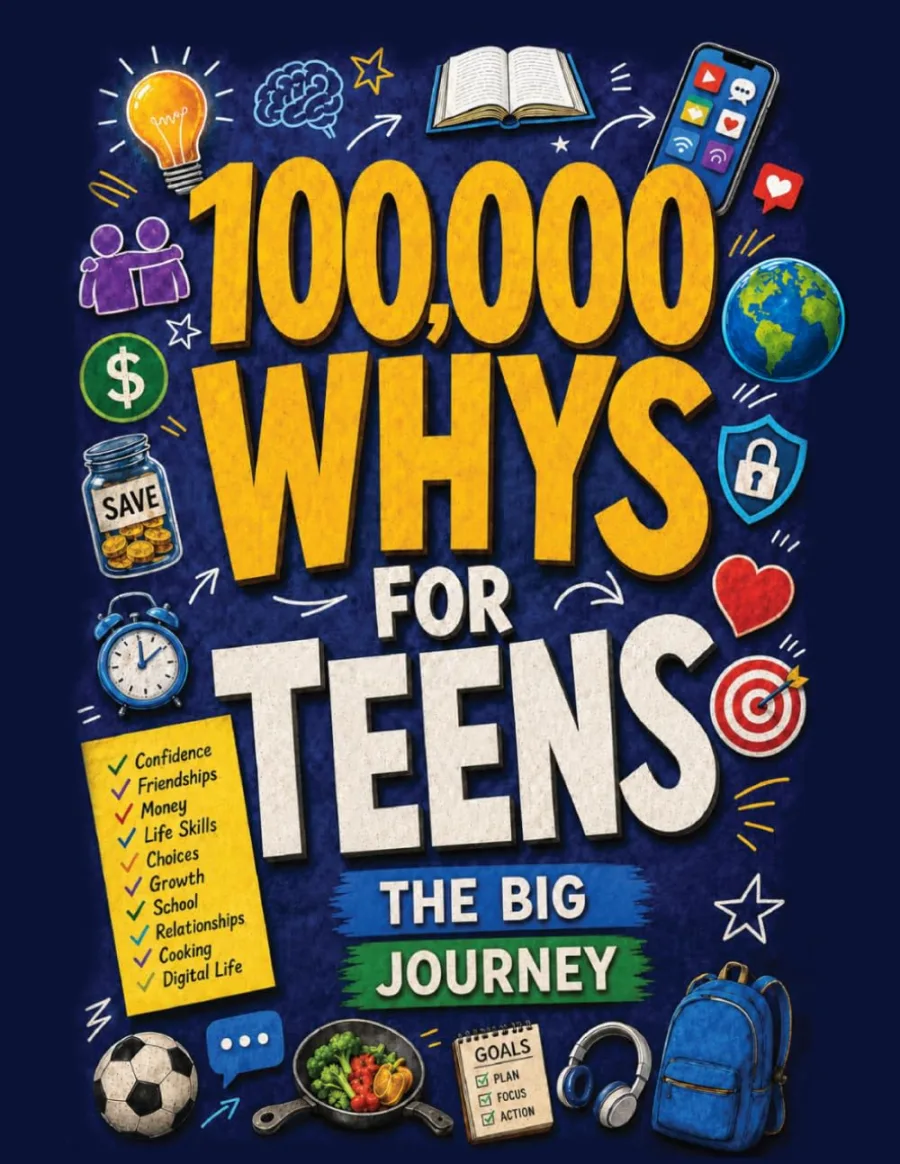 100,000 Whys – The Big Journey for Teens