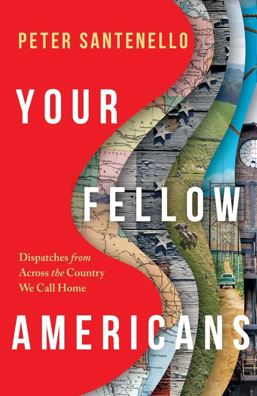 Your Fellow Americans: Dispatches from Across the Country We Call Home