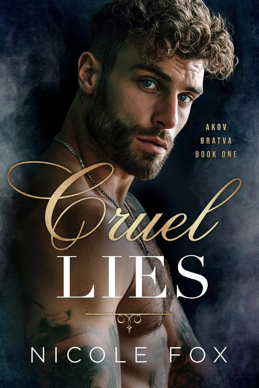 Cruel Lies (Akov Bratva Book 1)