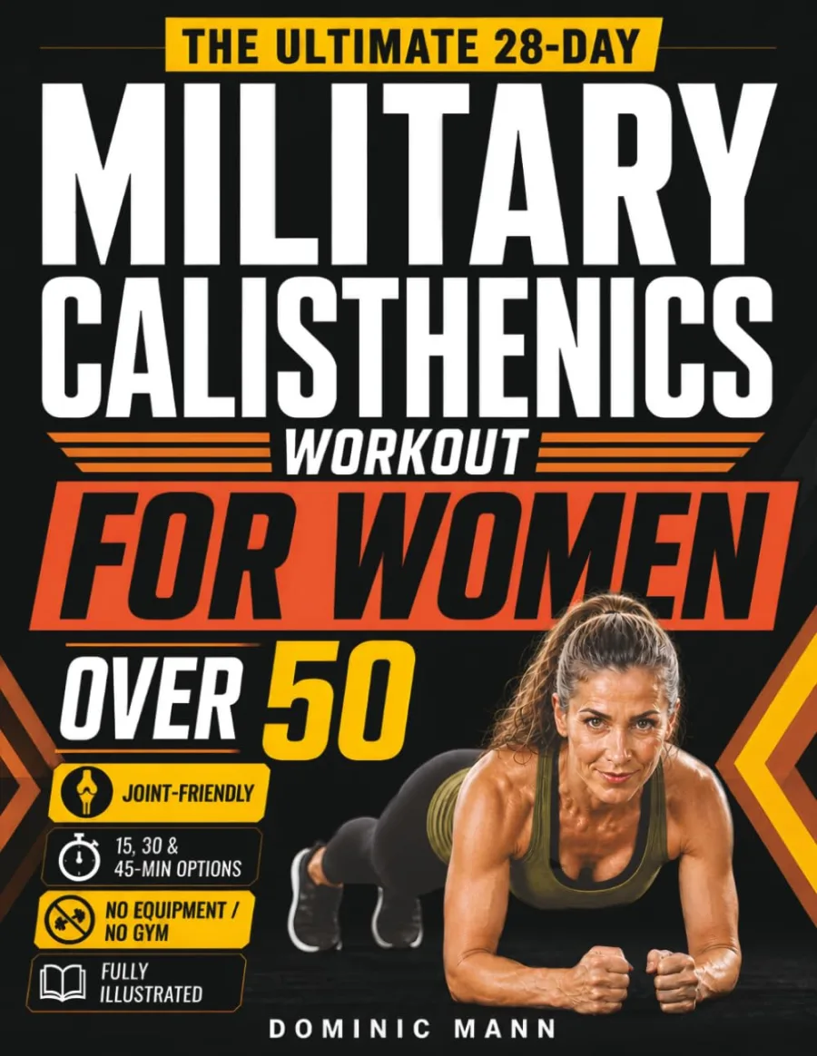 The Ultimate 28-Day Military Calisthenics Workout for Women Over 50