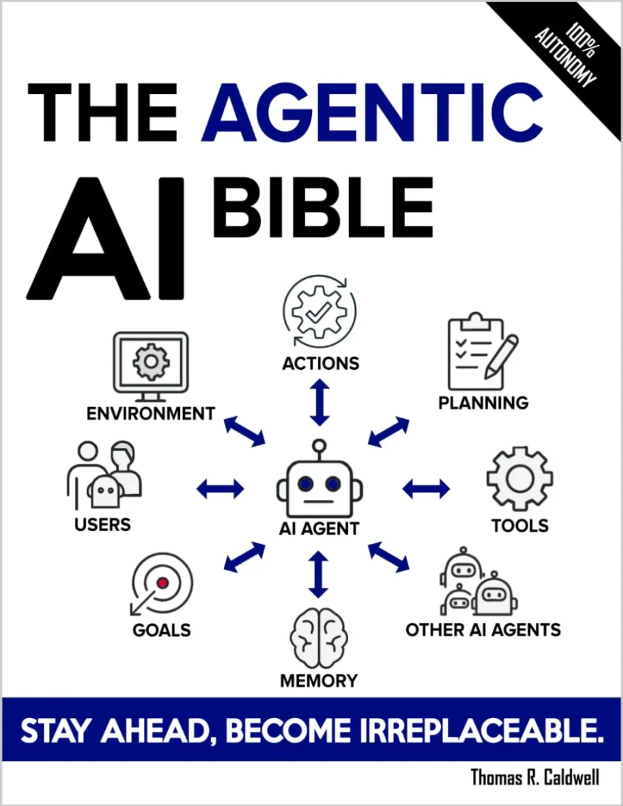 The Agentic AI Bible