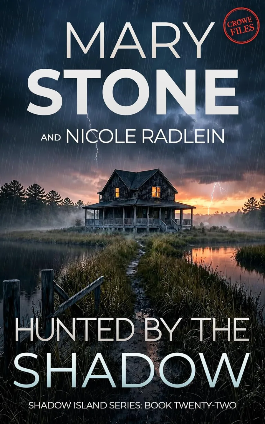 Hunted by the Shadow: Shadow Island Crowe Files (Shadow Island Series Book 22)
