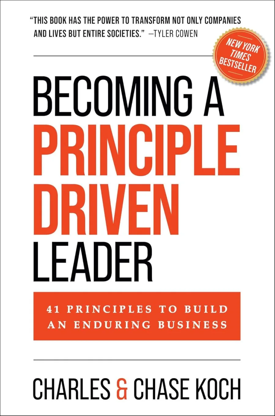 Becoming a Principle-Driven Leader: 41 Principles to Build an Enduring Business
