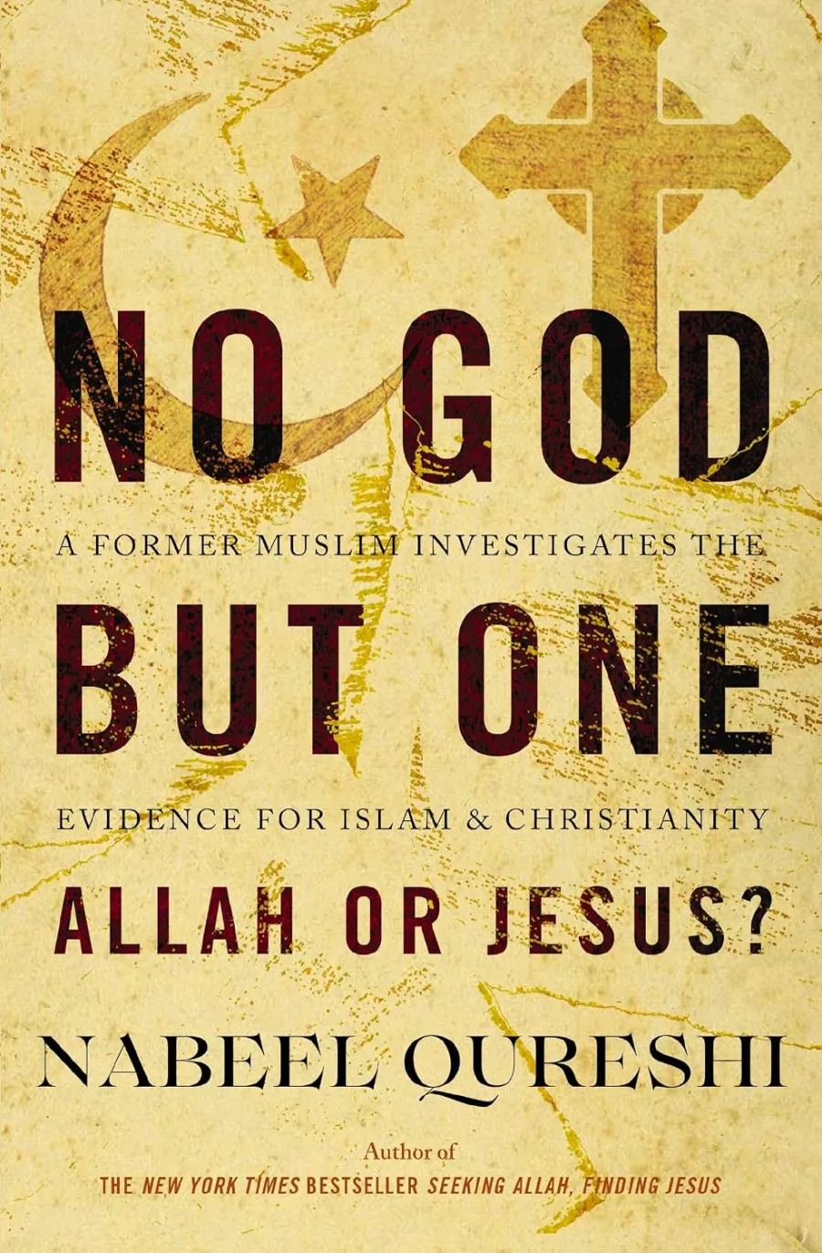 No God but One: Allah or Jesus?