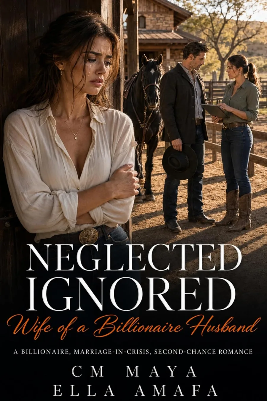 Neglected, Ignored Wife of a Billionaire Husband  (Billionaire Marriage in Crisis Book 16)