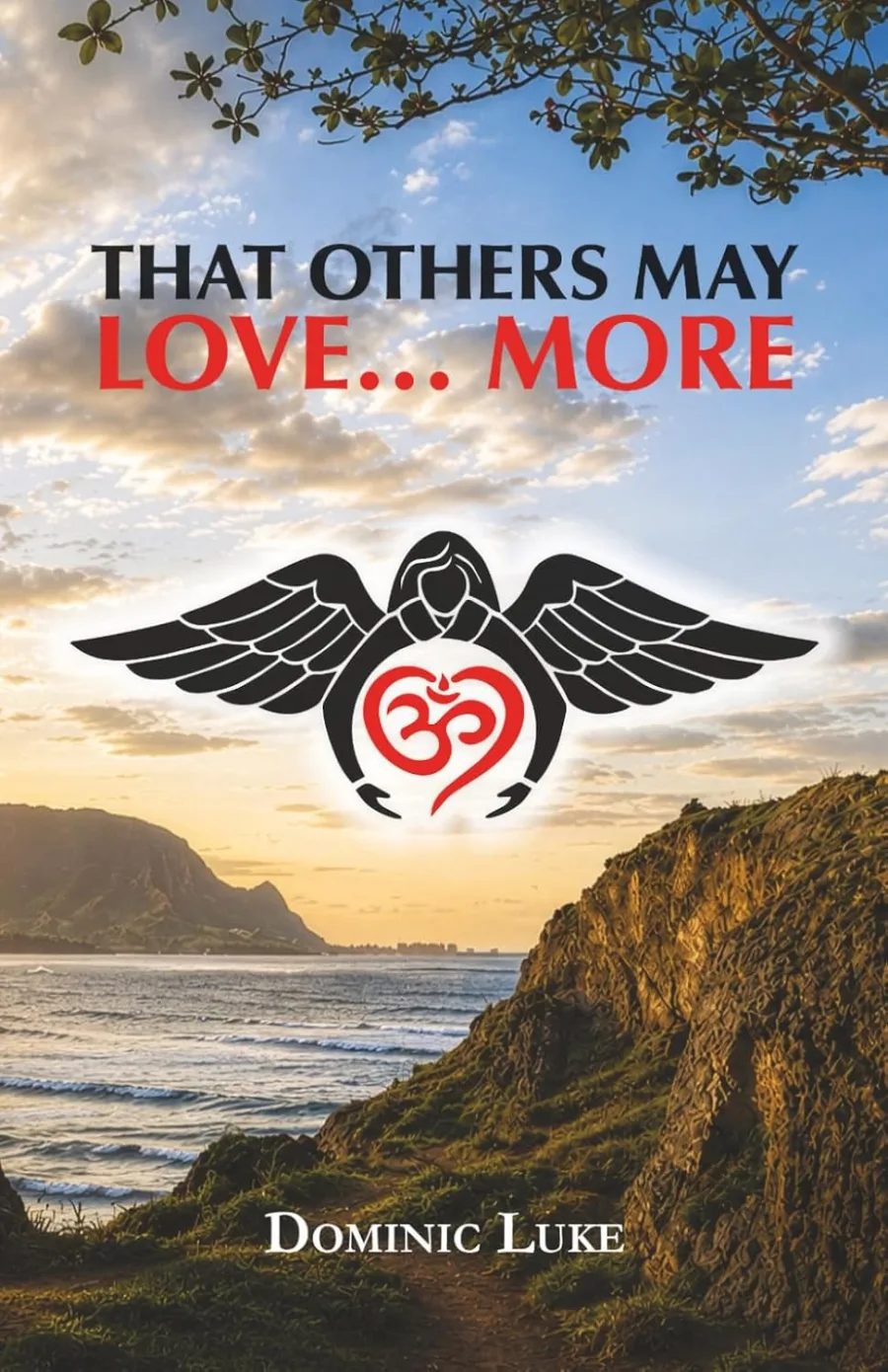 That Others May Love…More