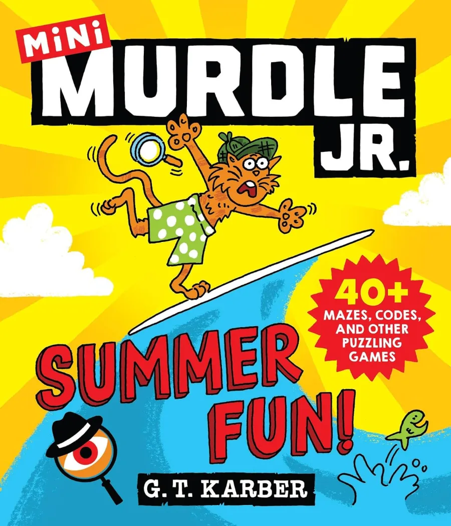 Murdle Jr.: Summer Fun!: 40+ Mazes, Codes, and Other Puzzling Games (Murdle Jr. Minis, 1)