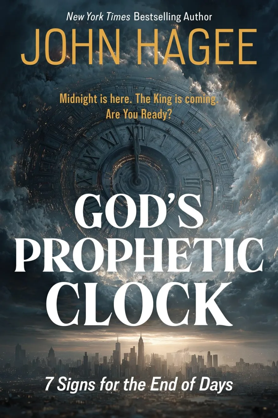 God's Prophetic Clock: 7 Signs for the End of Days