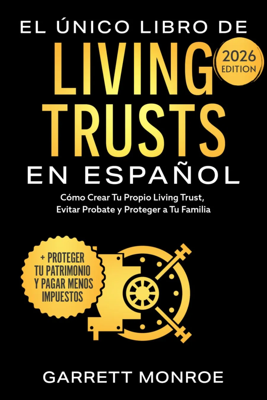 El Único Libro De Living Trusts En Español