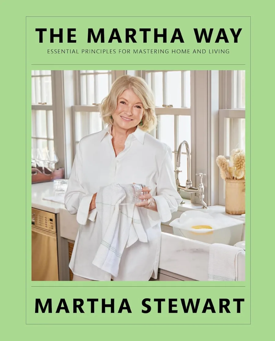 The Martha Way: Essential Principles for Mastering Home and Living – Your Guide to Cooking