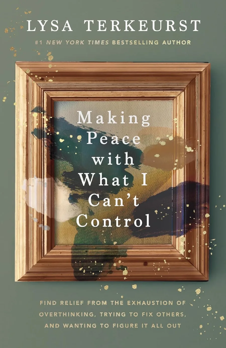 Making Peace with What I Can’t Control: Find Relief from the Exhaustion of Overthinking