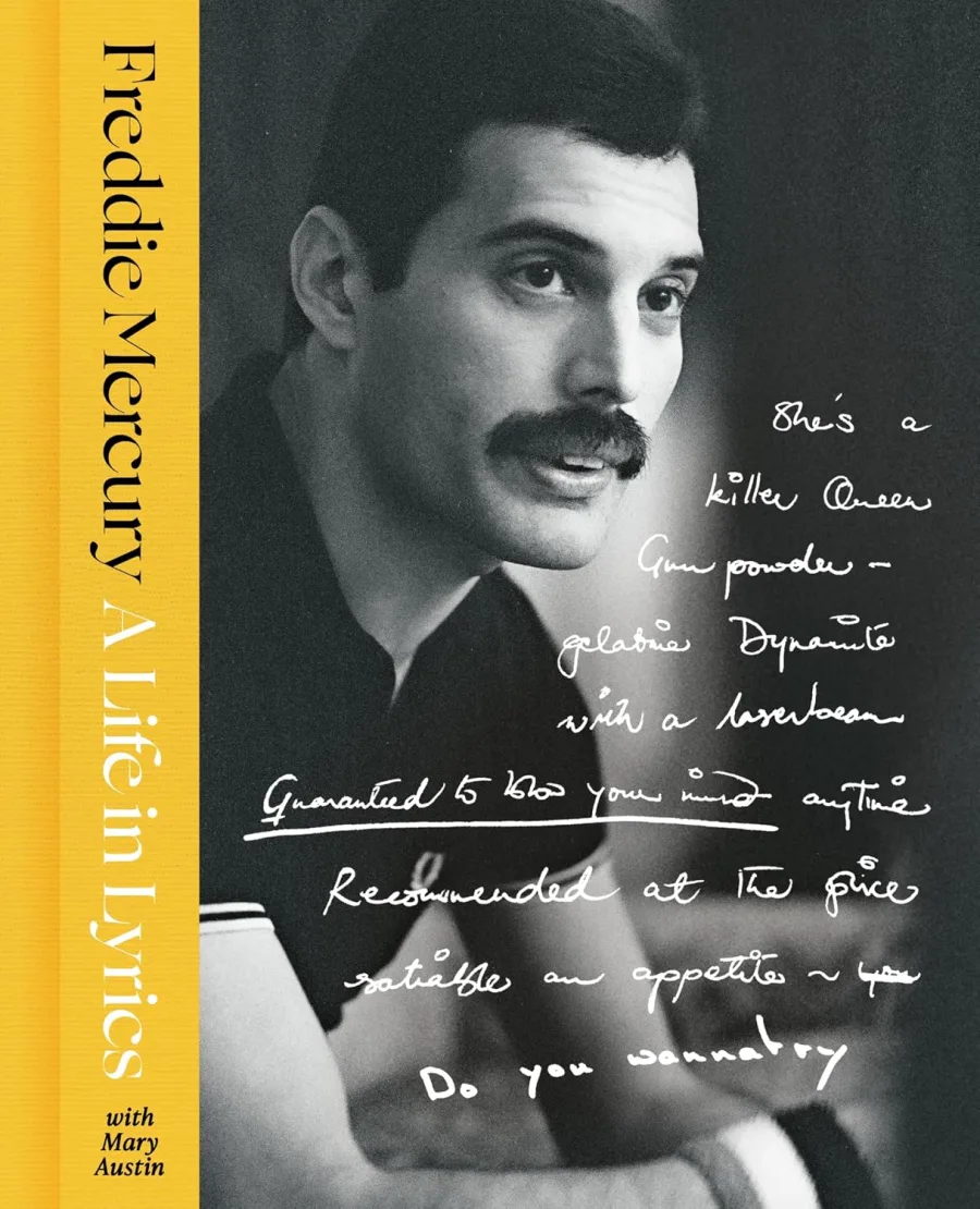 A Life in Lyrics: The Official Creative Legacy of Freddie Mercury