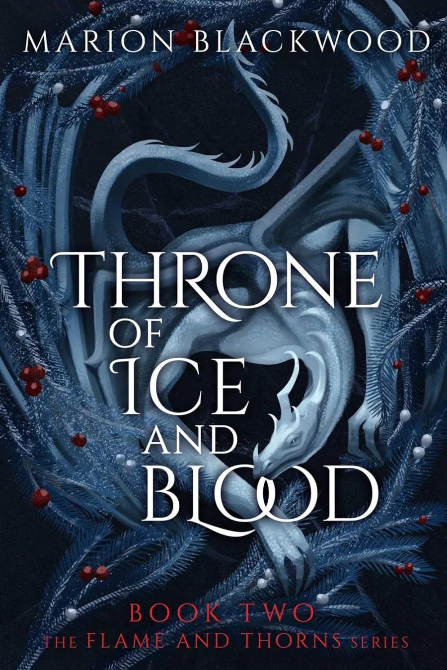 Throne of Ice and Blood (Flame and Thorns)