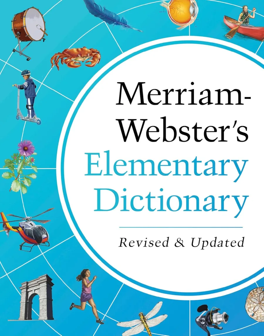 Merriam-Webster’s Elementary Dictionary - Features 37,000+ words, 900+ full-color illustrations