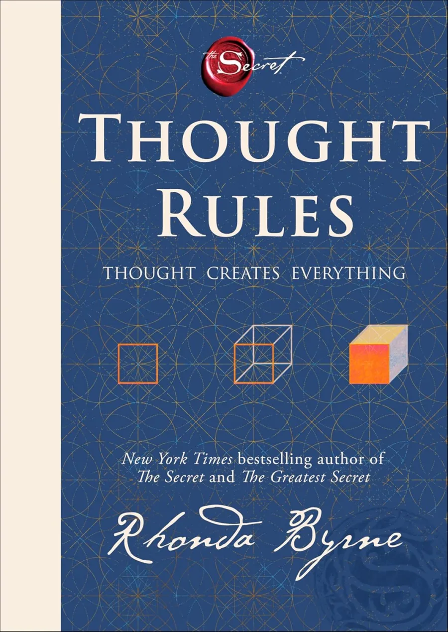 Thought Rules: Thought Creates Everything