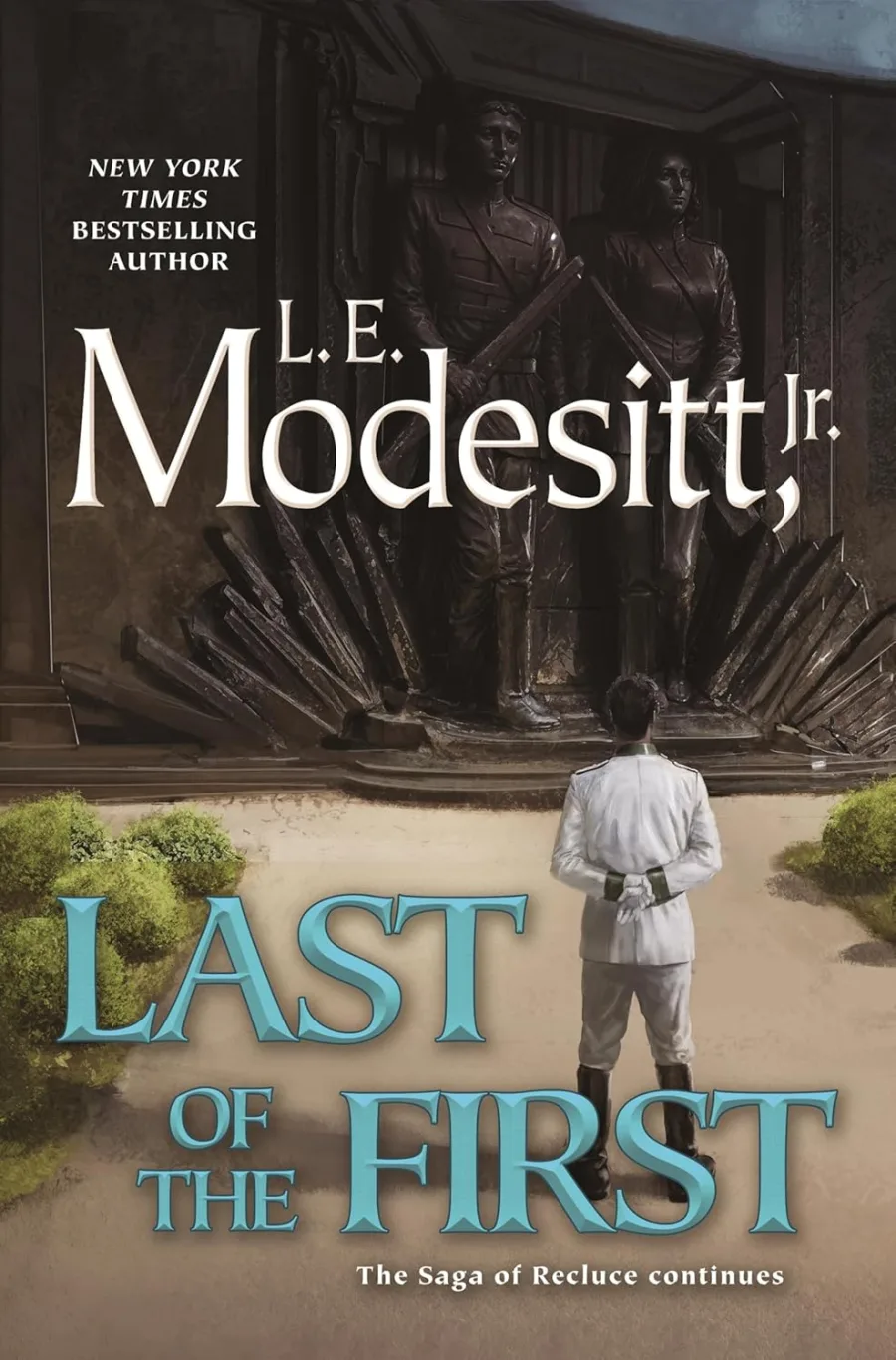 Last of the First (Saga of Recluce Book 26)