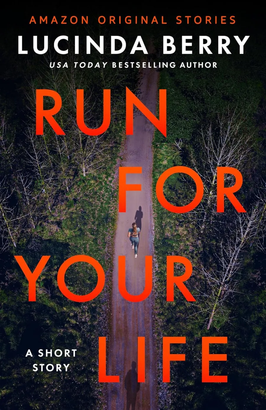 Run for Your Life: A Short Story