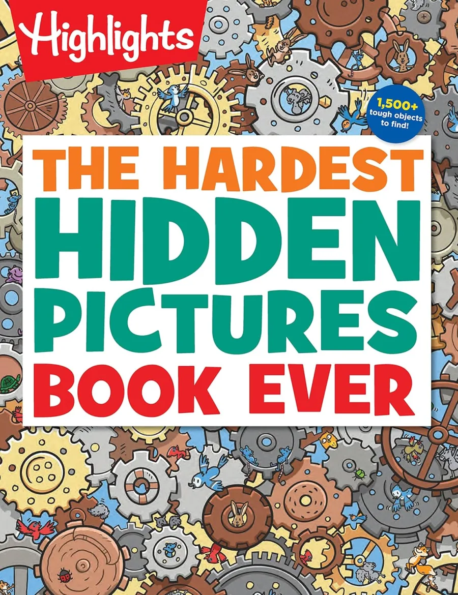 The Hardest Hidden Pictures Book Ever: Ultra-Challenging Brain Games for Kids Ages 8-12