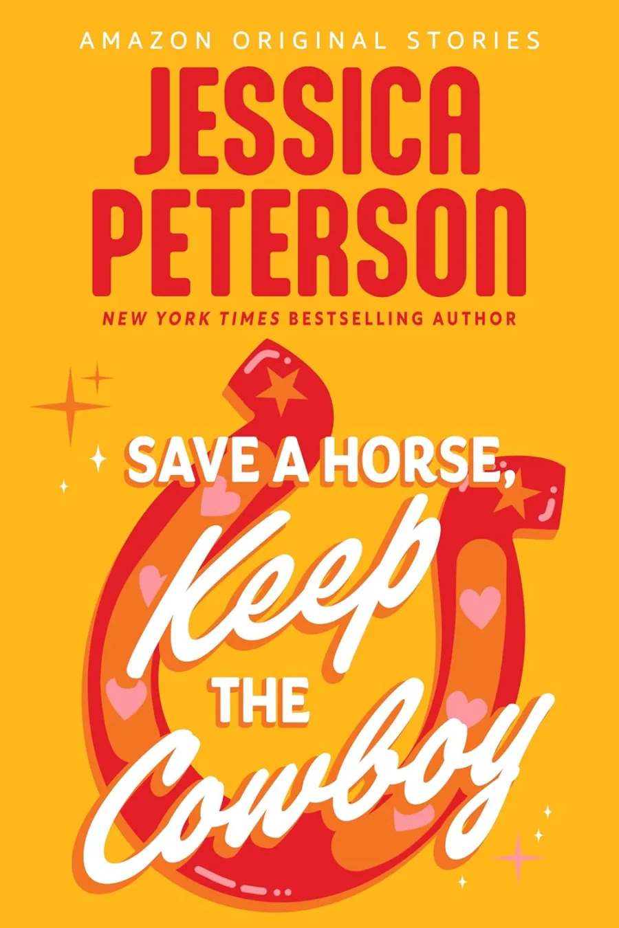 Save a Horse, Keep the Cowboy (Summer Lovin' collection)
