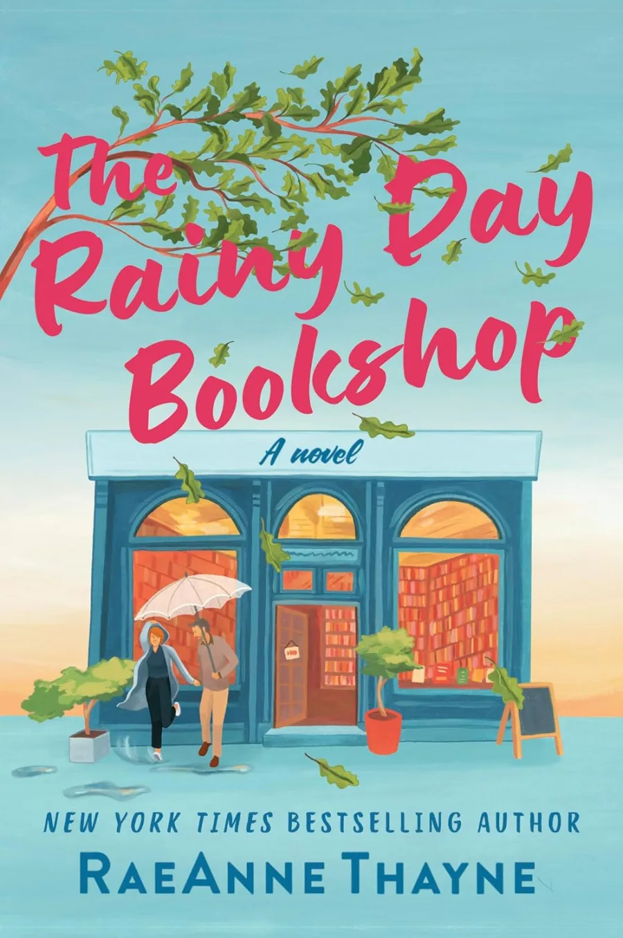 The Rainy Day Bookshop: A Contemporary Small-Town Story of Family, Community and Books