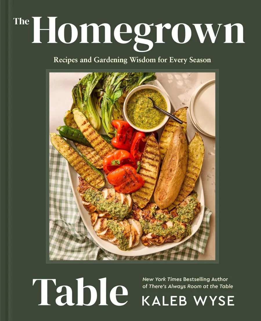The Homegrown Table: Recipes and Gardening Wisdom for Every Season