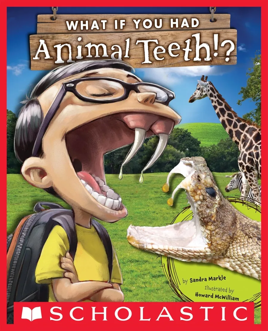 What If You Had Animal Teeth?