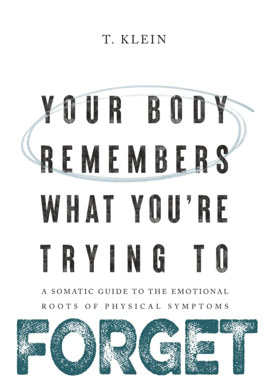 Your Body Remembers What You're Trying to Forget