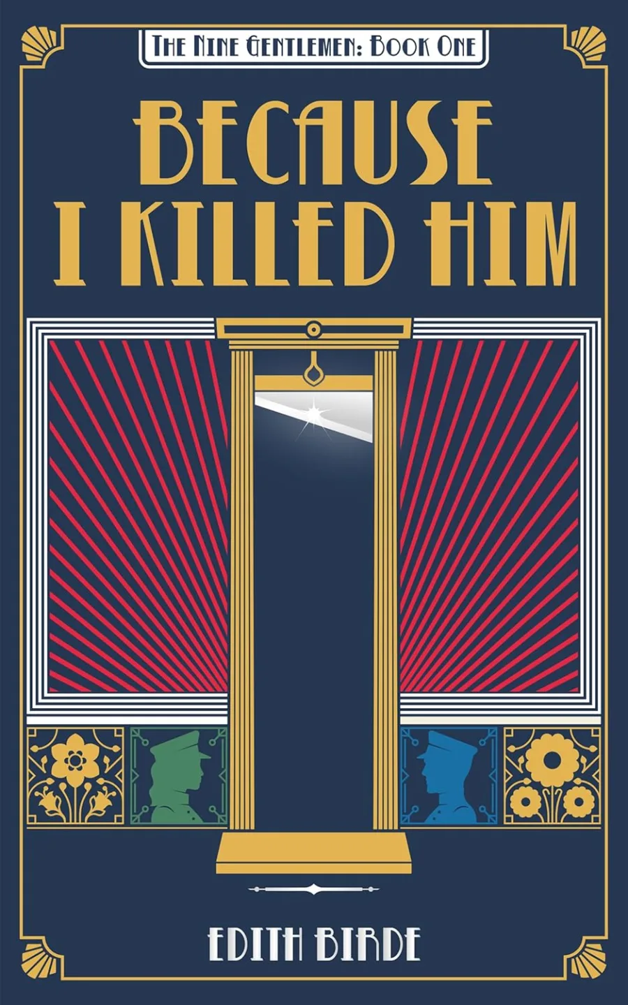 Because I Killed Him (The Nine Gentlemen Book 1)