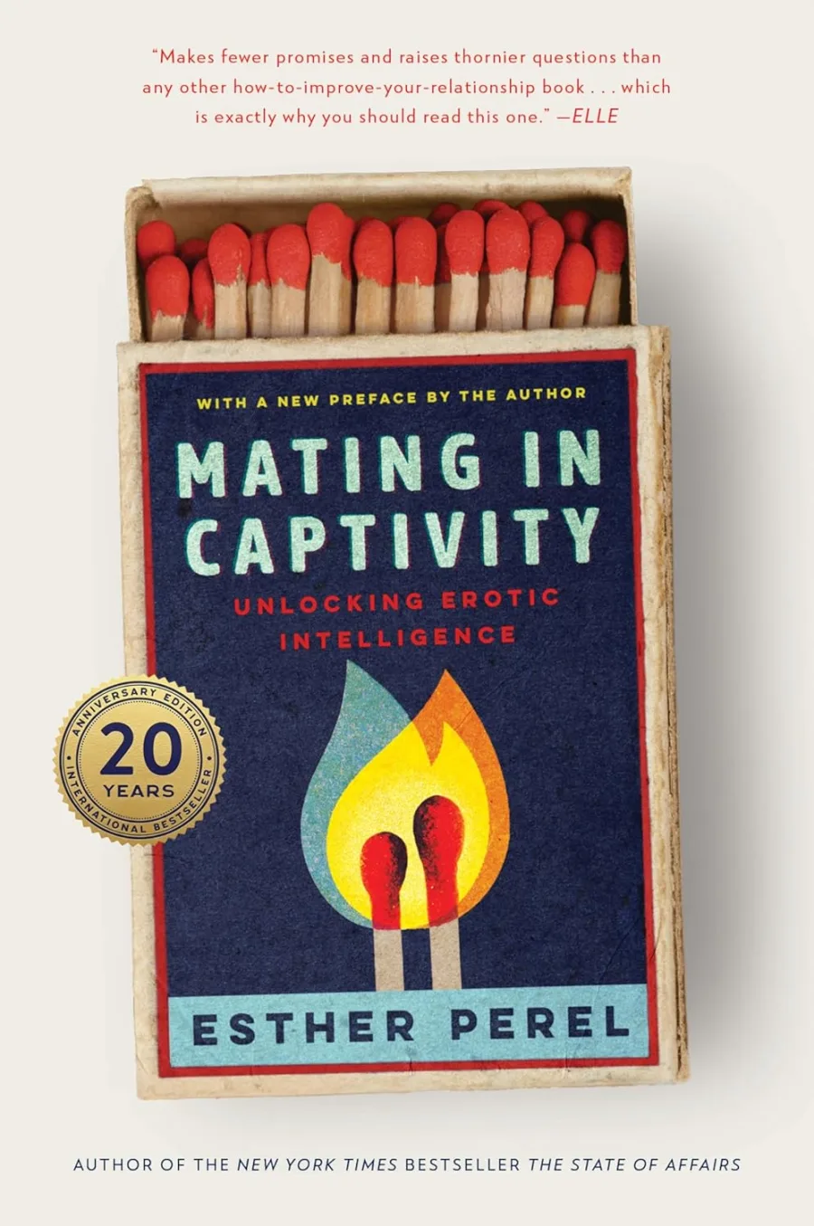 Mating in Captivity: Reconciling the Erotic and the Domestic