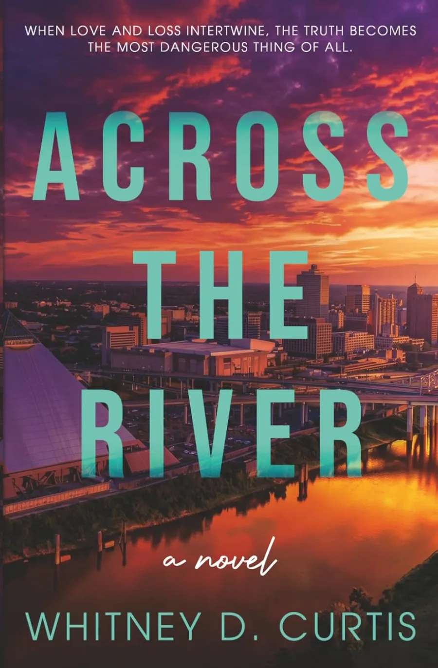 Across the River: A Novel