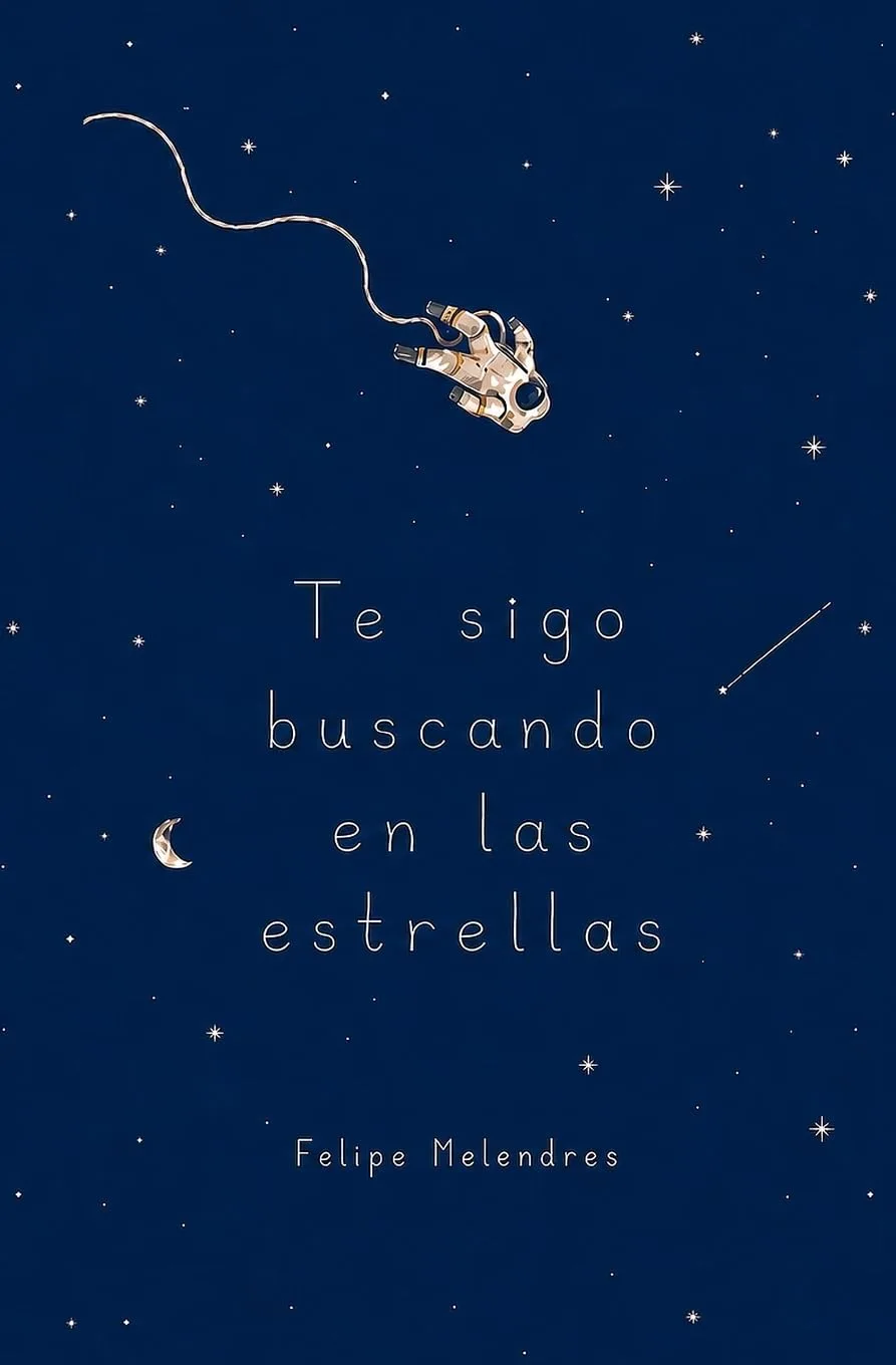 Te sigo buscando en las estrellas (Spanish Edition)