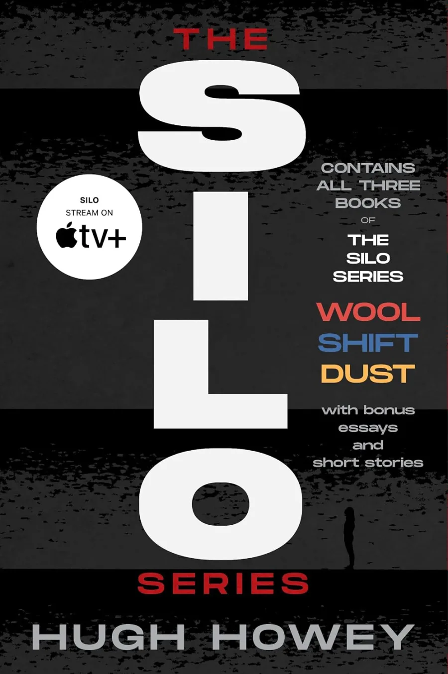The Silo Series Collection: The Basis for The Apple TV Streaming Series—With Bonus Content