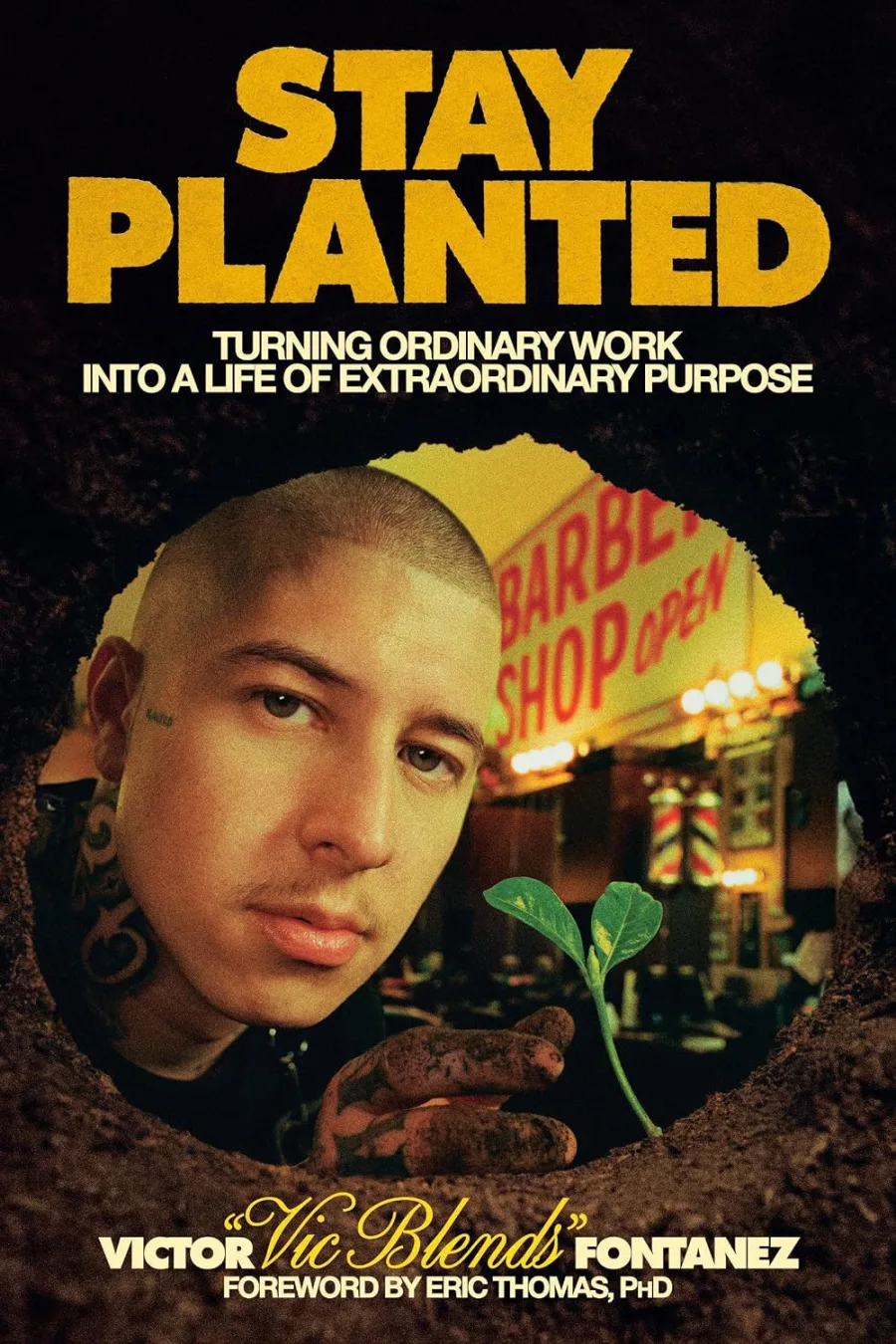 Stay Planted: Turning Ordinary Work into a Life of Extraordinary Purpose