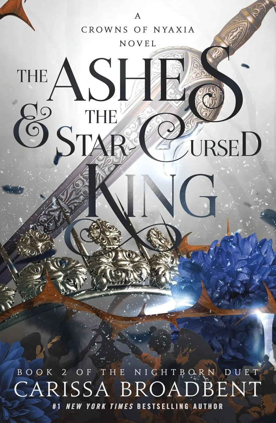 The Ashes & the Star-Cursed King (Crowns of Nyaxia, 2)