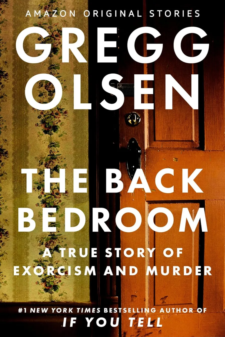 The Back Bedroom: A True Story of Exorcism and Murder