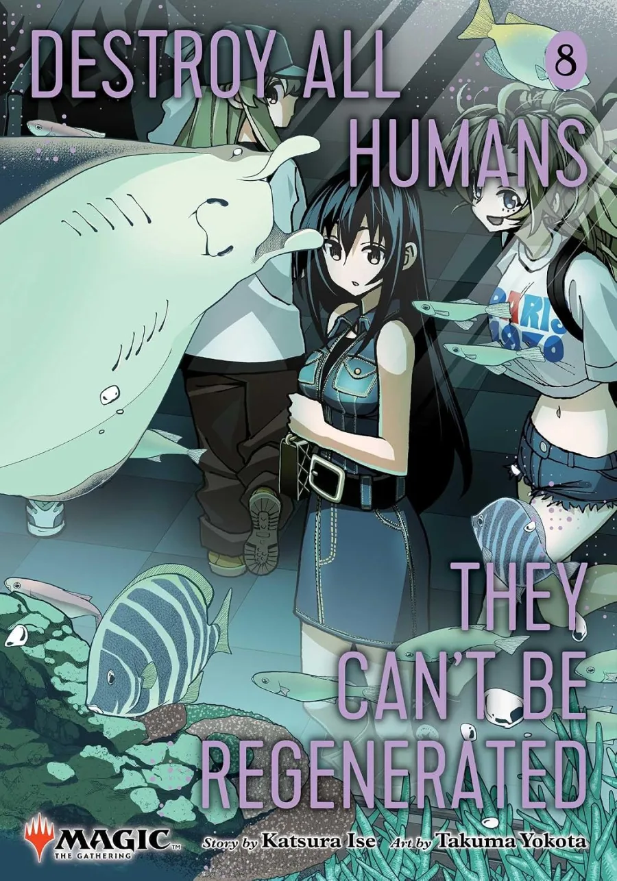 Destroy All Humans. They Can't Be Regenerated. A Magic