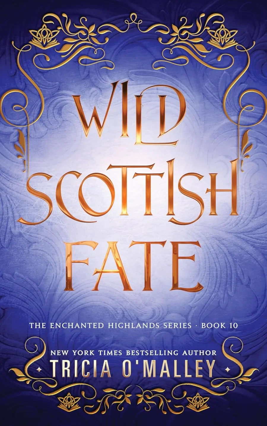 Wild Scottish Fate (The Enchanted Highlands Book 10)