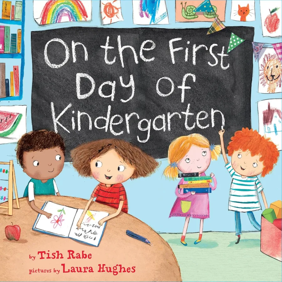 On the First Day of Kindergarten: A Fun School Countdown Story About First-Day Excitement