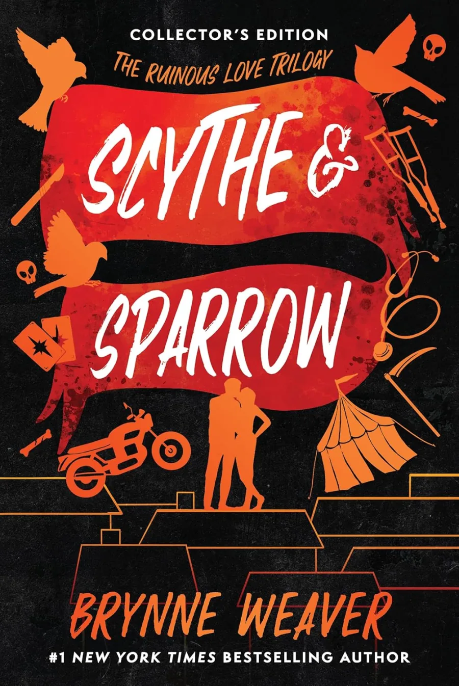 Scythe & Sparrow (Collector's Edition) (The Ruinous Love Trilogy)