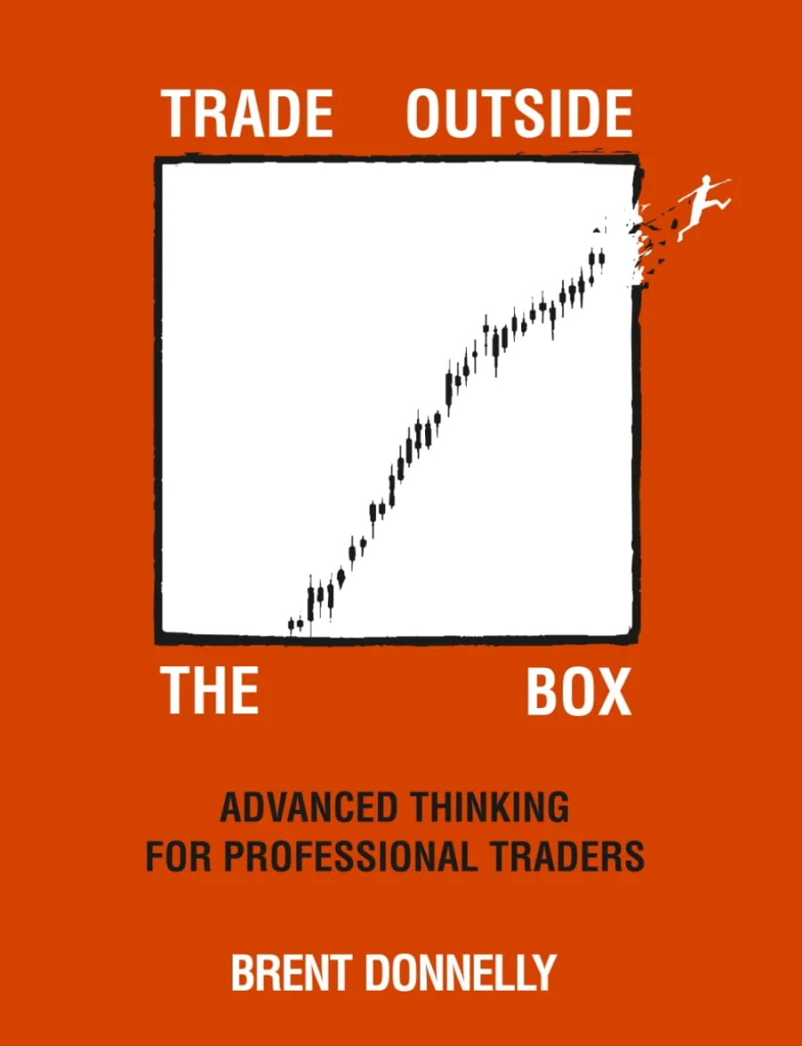 Trade Outside the Box: Advanced Thinking for Professional Traders