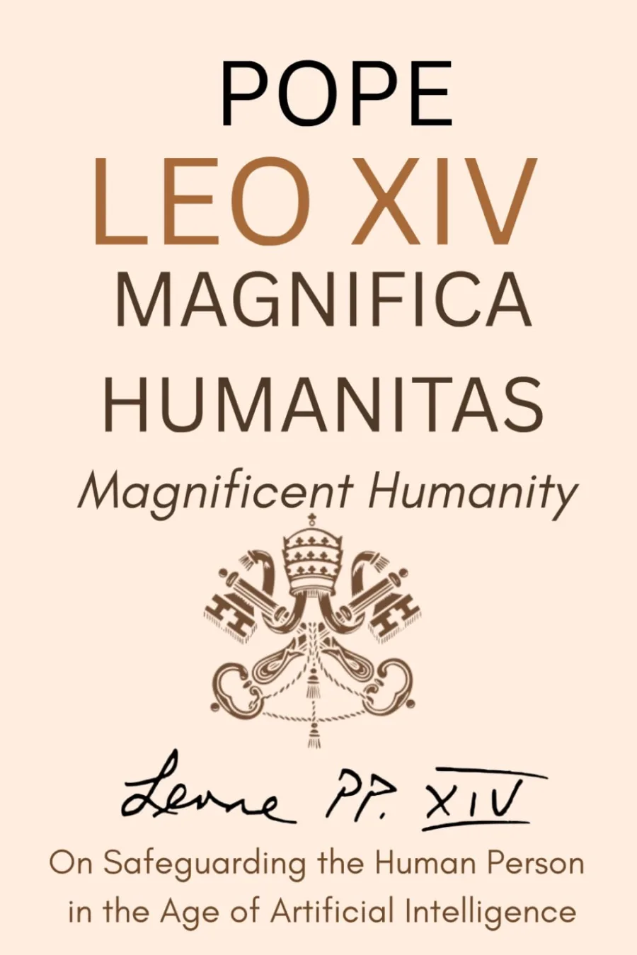 Magnifica Humanitas - Magnificient Humanity