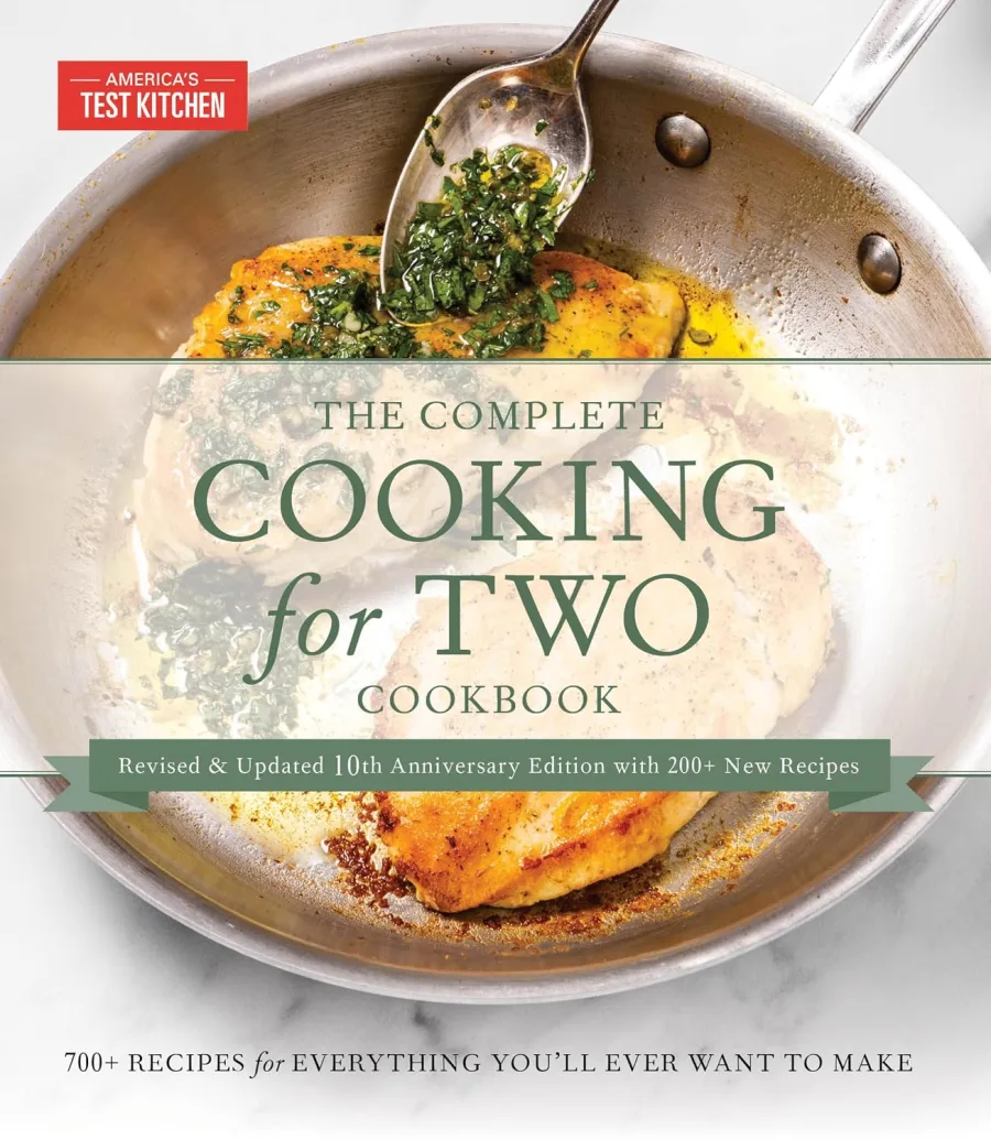 The Complete Cooking for Two Cookbook, 10th Anniversary Gift Edition: 700+ Recipes for Everything