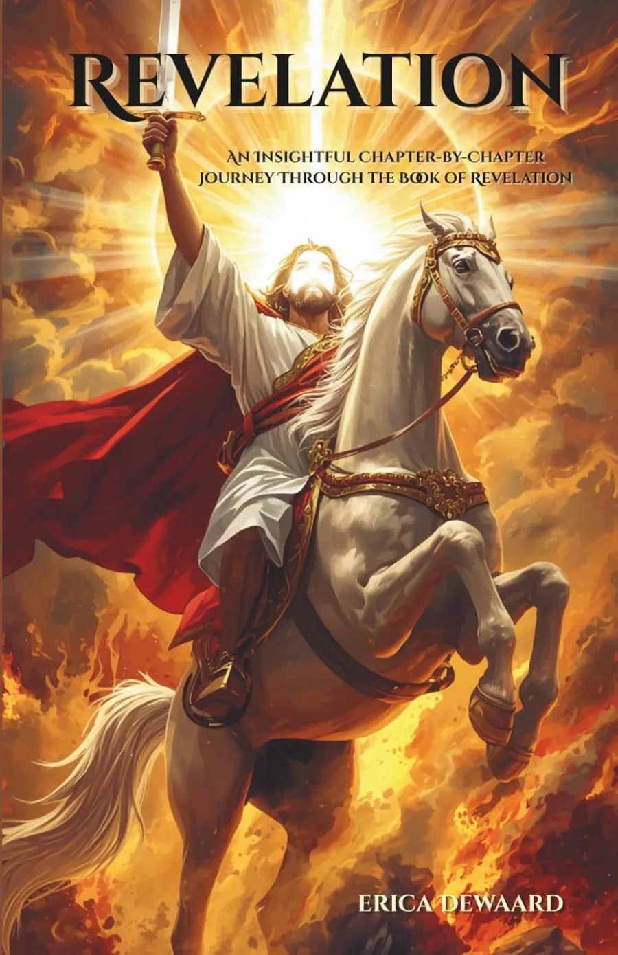 Revelation: An Insightful Chapter-by-Chapter Journey Through the Book of Revelation