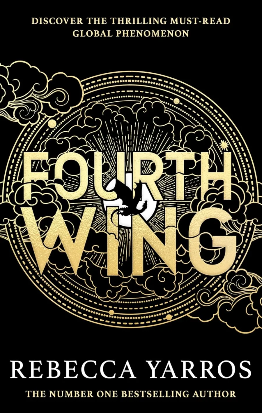 Fourth Wing: Discover the Instant Sunday Times and Number One Global Bestselling Phenomenon!