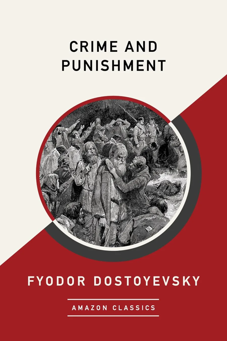 Crime and Punishment (AmazonClassics Edition)