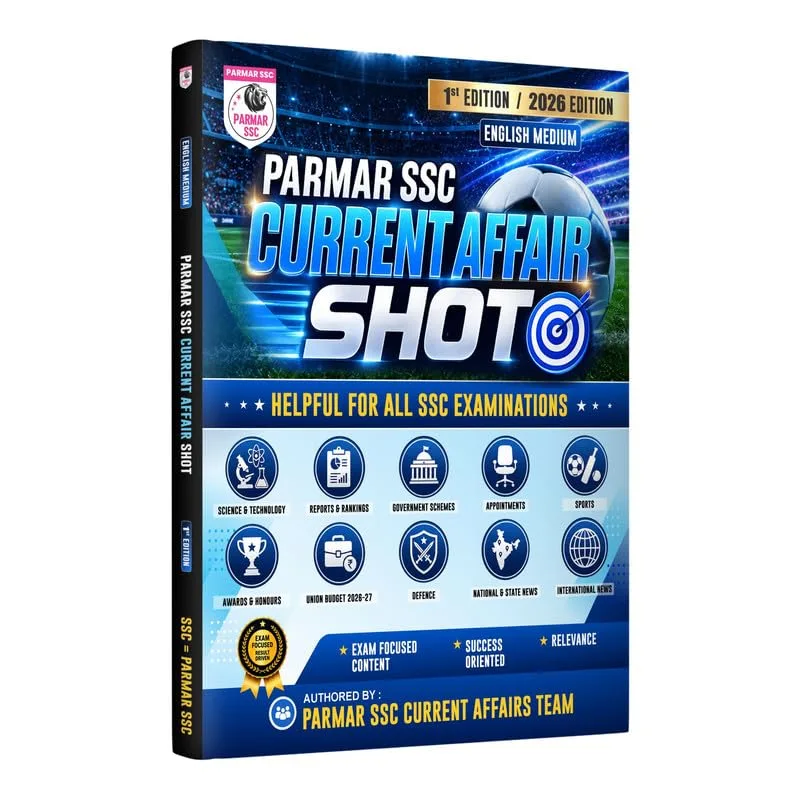 Parmar SSC Current Affair Shot | English Medium | 1st Edition, 2026 Edition | Helpful For All SSC Ex