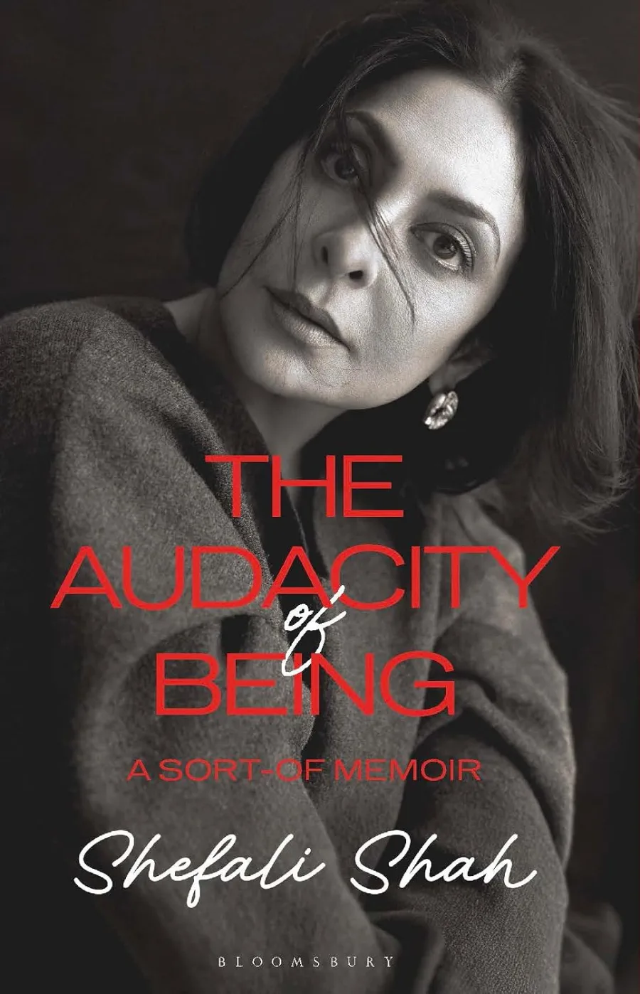 The Audacity of Being: A Sort of Memoir
