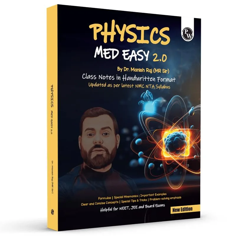 PW Physics Med Easy 2.0 Notes | Notes, Formulas, Mnemonics, Tips & Tricks for NEET/JEE & Board Exams